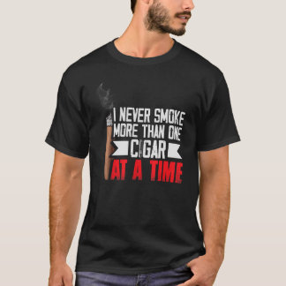 Ik roken nooit meer dan één kaartje per kaartje t-shirt