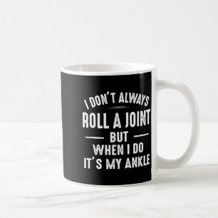 Ik Rol Niet Altijd Een Joint Maar Als Ik Het Doe, Koffiemok