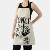 Ik rook alleen het goede spul Schort (Insitu)