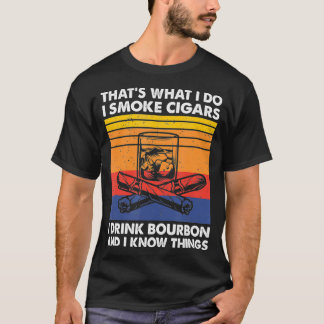 Ik rook Cigars ik Drink Bourbon & ik ken Dingen, C T-shirt
