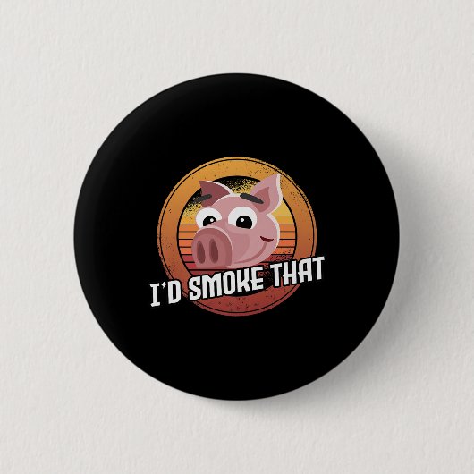 Ik rook dat varkensvlees BBQ vlees roker barbecue Ronde Button 5,7 Cm (Voorkant)