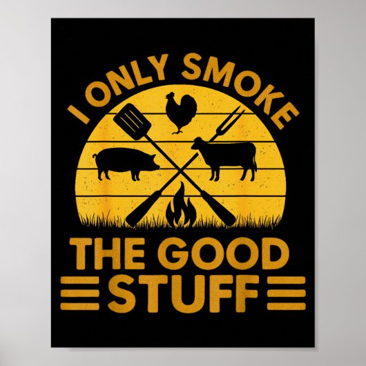 Ik rook goede Bbq Barbeque Grilleren Poster (Voorkant)