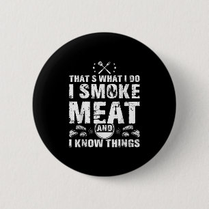 Ik rook vlees en ik weet dingen grappig BBQ grille Ronde Button 5,7 Cm