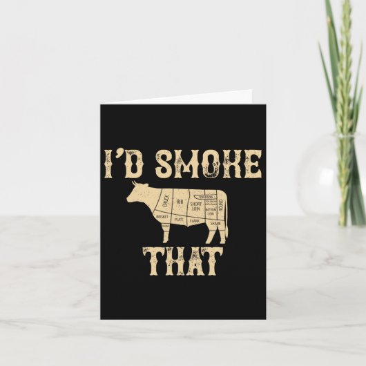 Ik rookte dat Koe BBQ-grillcadeau Kaart (Voorkant)
