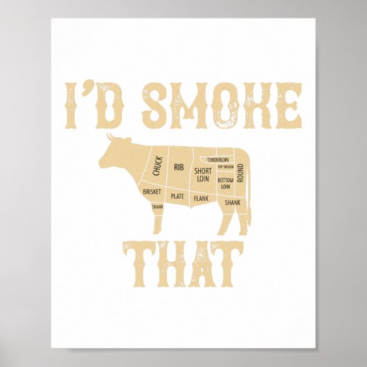 Ik rookte dat Koe BBQ-grillcadeau Poster (Voorkant)
