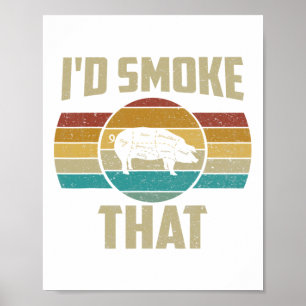 Ik rookte dat Shirt Funny Retro BBQ Varkensvleesme Poster