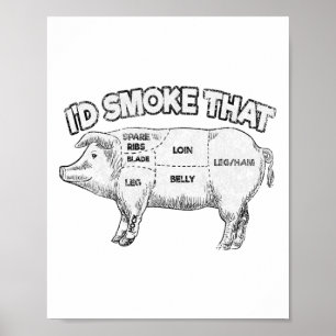 Ik rookte die rare BBQ roker  varkensvlees L Poster