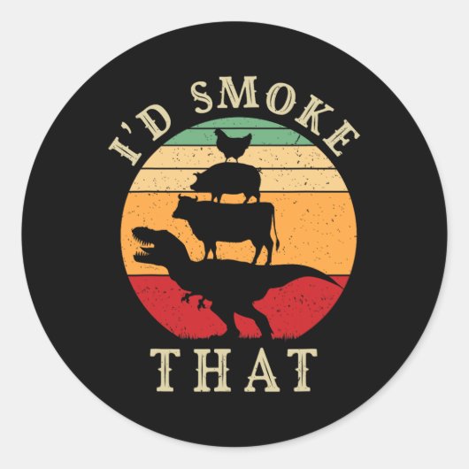 Ik rookte die rare BBQ  vleesrookergrill Ronde Sticker (Voorkant)