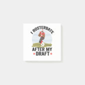 Ik rooster na mijn Draft Funny Fantasy Football Post-it® Notes (Voorkant)