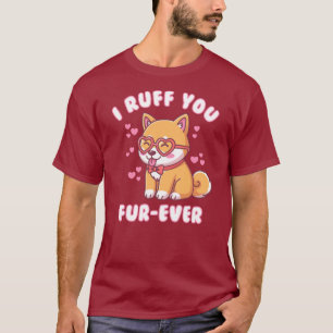 Ik Ruff Jou Voor-altijd - Shiba Inu Valentijn Liev T-shirt