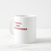 Ik ruik als aardbeien koffiemok (Voorkant links)