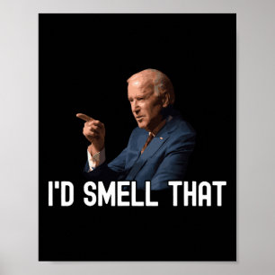 Ik ruik die anti-Biden pro Trump voor president Poster