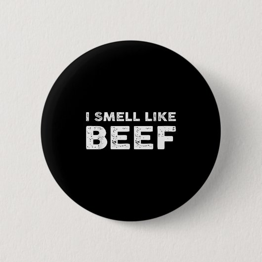 Ik ruik naar rund Grappig Meme Steak Meat Smoking Ronde Button 5,7 Cm (Voorkant)