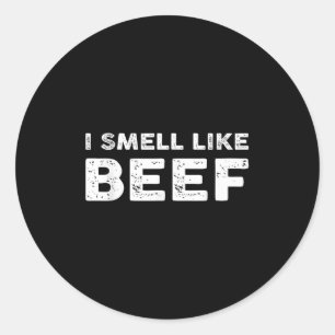 Ik ruik naar rund Grappig Meme Steak Meat Smoking  Ronde Sticker