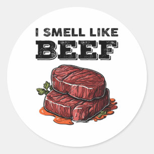 Ik ruik naar rund Grappige meme Steak vlees door t Ronde Sticker