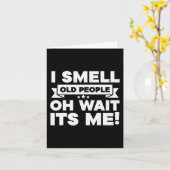 Ik ruik oude mensen Oh zijn me leuk 50ste verjaard Kaart (Gele Bloem)