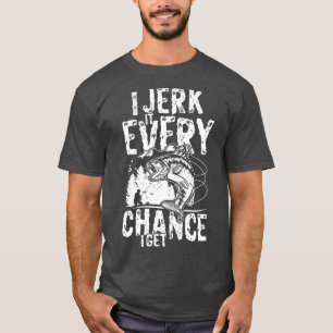 Ik ruk het elke kans om te vissen op zee t-shirt