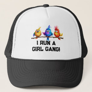Ik run een meisjesbende trucker pet