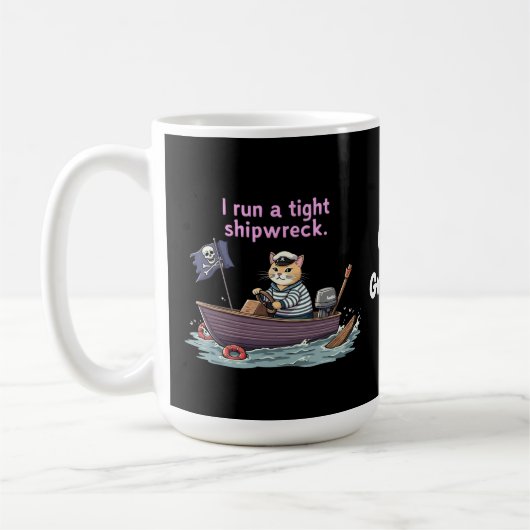 Ik run een Tight Shipwreck Funny Mom & Dad Quote Koffiemok (Links)