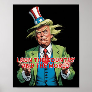 Ik Run Het Land En De Wereld Grappig Trump Poster
