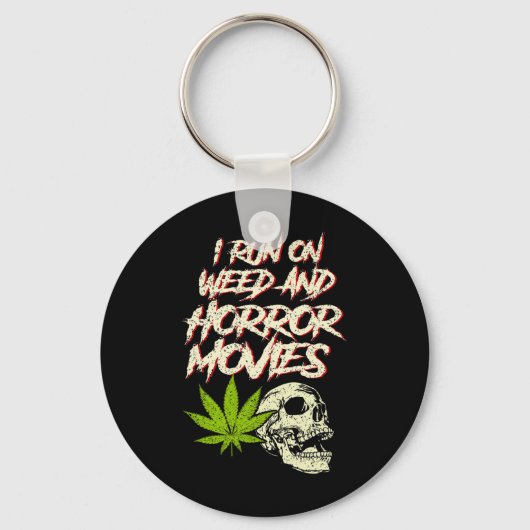 Ik run Weed Horror Movies Skull Funny Halloween St Sleutelhanger (Voorkant)