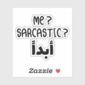 Ik sarcastisch Nooit in het Arabisch, grappige Ara Sticker (Vel)