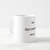 Ik? Sarcastisch? Nooit. Koffiemok (Voorkant links)