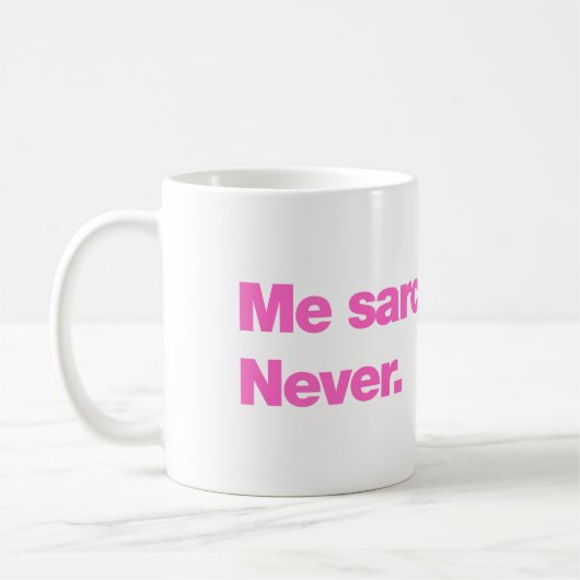 Ik sarcastisch? Nooit Koffiemok (Links)