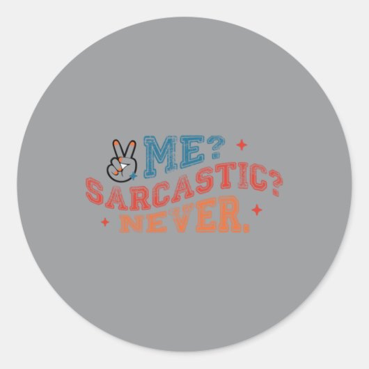 Ik Sarcastisch Nooit Ronde Sticker (Voorkant)