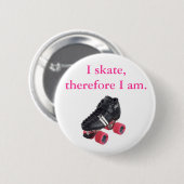 Ik schaats, dus ik ben. ronde button 5,7 cm (Voorkant /achterkant)