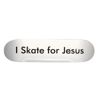 Ik Schaats voor Jezus Skateboard