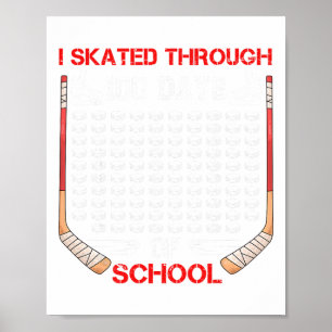 Ik schaatste door 100 dagen school ijshockeyfan poster