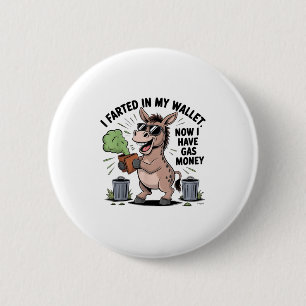 Ik scheef in mijn portemonnee nu heb gas geld grap ronde button 5,7 cm