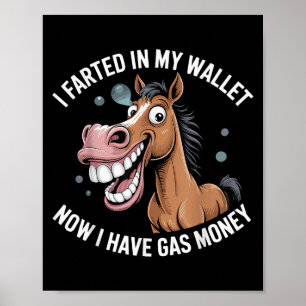 Ik scheet in mijn portemonnee nu heb ik gas geld poster