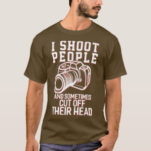 Ik schep mensen Funny Photography Gift T-shirt