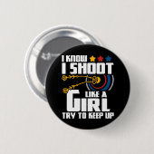 Ik schiet als een meisje - boogschieten boogschutt ronde button 5,7 cm (Voorkant /achterkant)