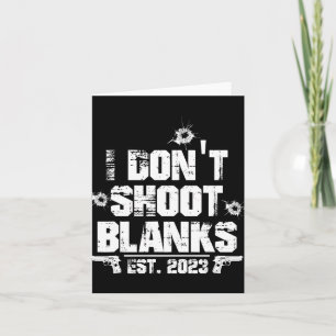 Ik Schiet Geen Blanks Est 2023, Bevorderd Tot Papa Kaart