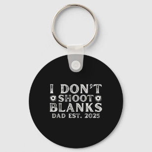 Ik Schiet Geen Blanks Papa Est 2025 Geslacht Onthu Sleutelhanger
