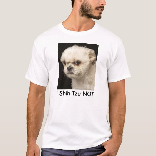 IK SCHIET HET NIET. FUNNY SHIH TZU GIFT T-SHIRT (Voorkant)