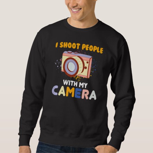 Ik schiet mensen fotograferen met mijn camera trui (Voorkant)