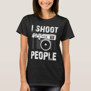 Ik schiet mensen grappige fotograaf t-shirt