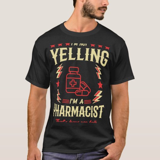 Ik schreeuw niet dat ik apotheker ben t-shirt (Voorkant)