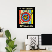 Ik schreeuw niet dat ik coach | Boogschieten Mom Poster (Thuiskantoor)