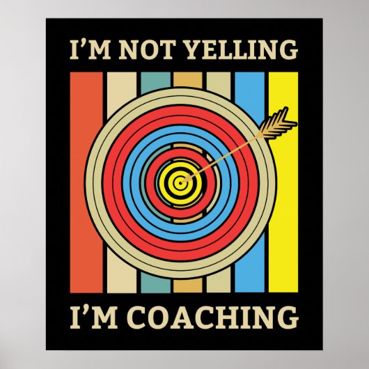 Ik schreeuw niet dat ik coach | Boogschieten Mom Poster (Voorkant)