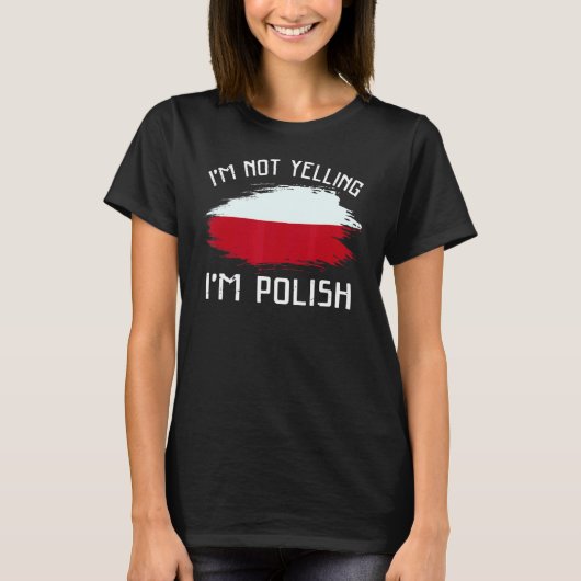 Ik schreeuw niet dat ik de Poolse Poolse trots His T-shirt (Voorkant)