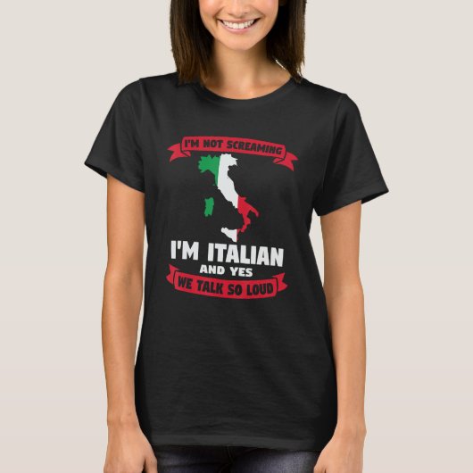 Ik schreeuw niet dat ik een Italiaan ben T-shirt (Voorkant)
