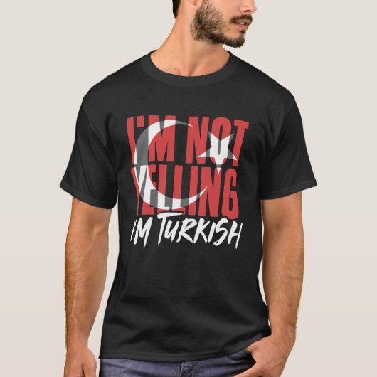 Ik schreeuw niet dat ik Turks Istanbul Türkiye Tur T-shirt (Voorkant)