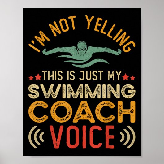 Ik schreeuw niet, dit is gewoon mijn stem als zwem poster (Voorkant)