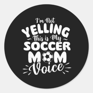Ik Schreeuw Niet Dit Is Mijn Stem Als Voetbalmoede Ronde Sticker
