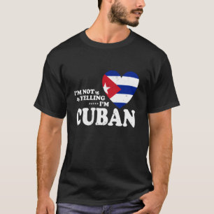 Ik Schreeuw Niet Ik Ben Een Cubaans Vlag Souvenir  T-shirt